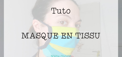 CONFECTIONNER UN MASQUE